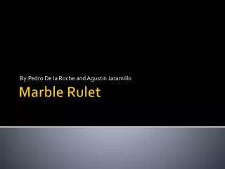 Marble Rulet
