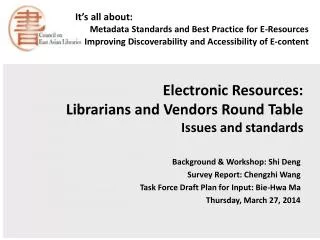 Electronic Resources: Librarians and Vendors Round Table Issues and standards