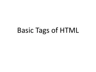 Basic Tags of HTML