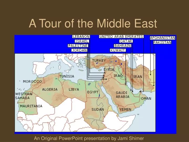 a tour of the middle east
