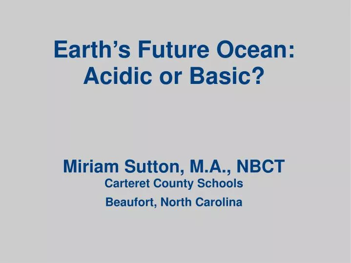 earth s future ocean acidic or basic