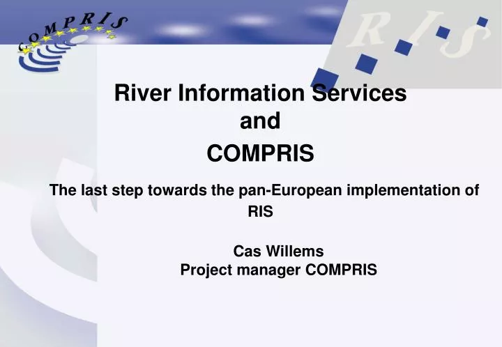 river information services and compris the last step towards the pan european implementation of ris