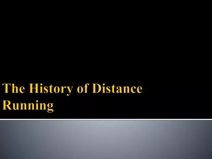 the history of distance running