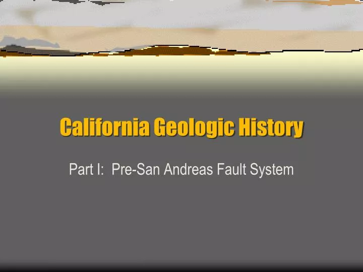 california geologic history