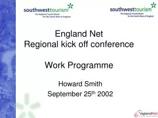 England Net Regional kick off conference Work Programme