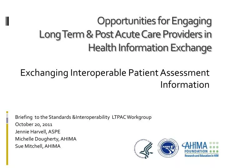 opportunities for engaging long term post acute care providers in health information exchange
