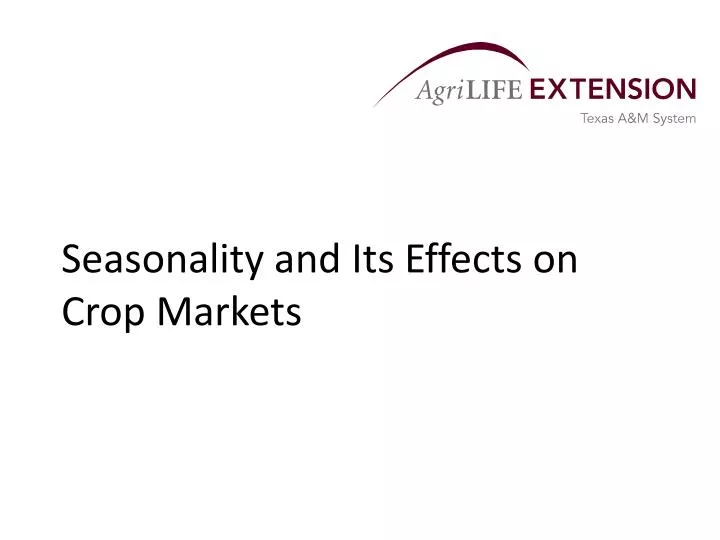 seasonality and its effects on crop markets