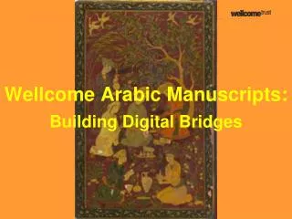 Wellcome Arabic Manuscripts: