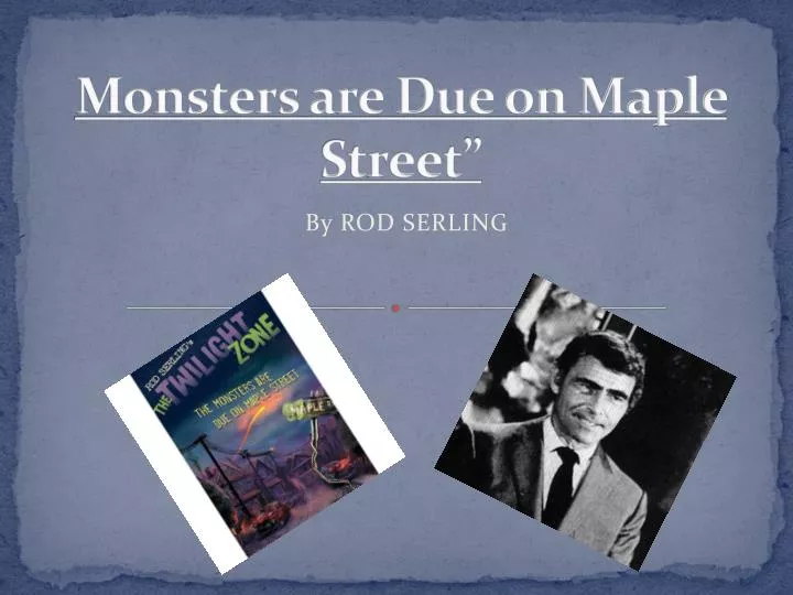 monsters are due on maple street