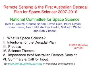 Remote Sensing &amp; the First Australian Decadal Plan for Space Science: 2007-2016
