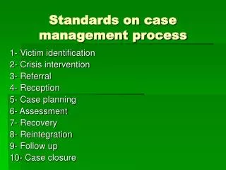 Standards on case management process