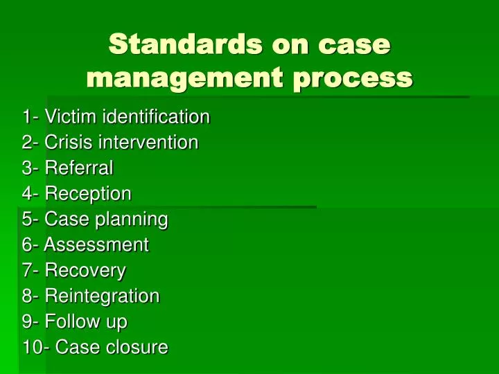 standards on case management process