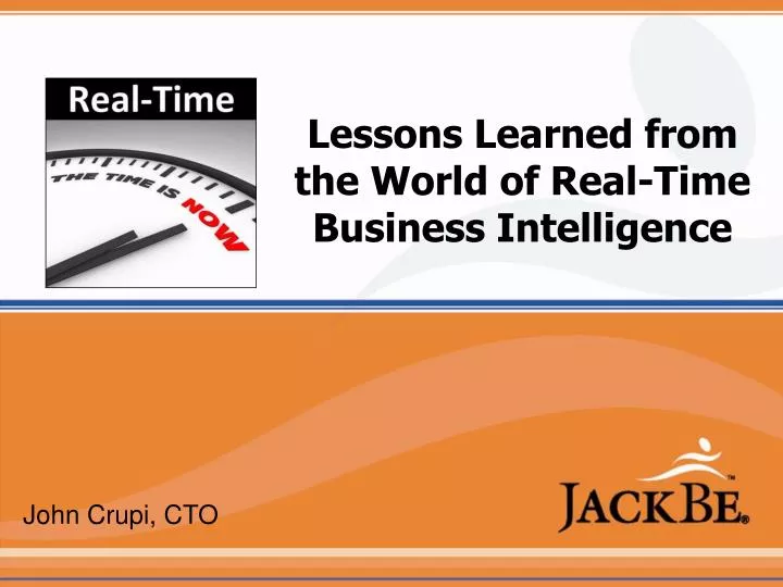 lessons learned from the world of real time business intelligence