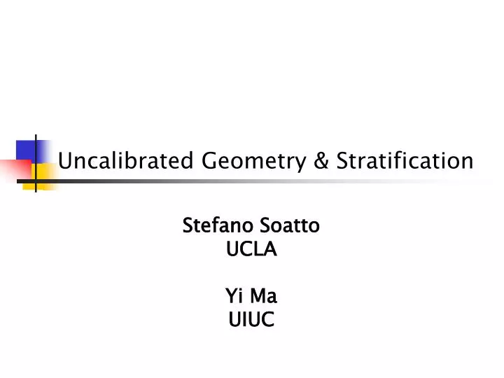 uncalibrated geometry stratification