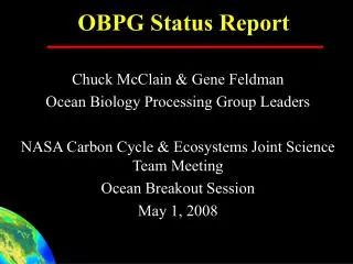 OBPG Status Report