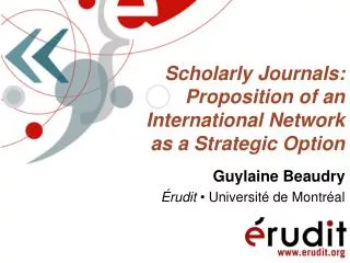 Scholarly Journals: Proposition of an International Network as a Strategic Option