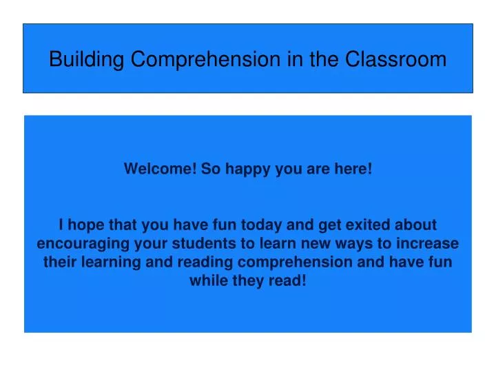 building comprehension in the classroom