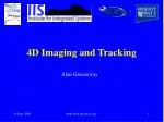 4D Imaging and Tracking - slide 1