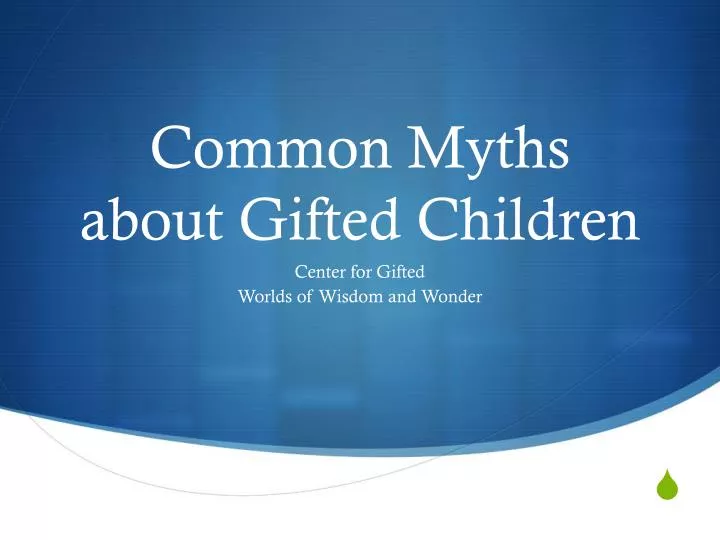 common myths about gifted children