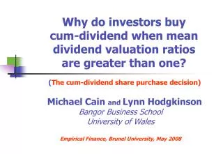 ( The cum-dividend share purchase decision) Michael Cain and Lynn Hodgkinson