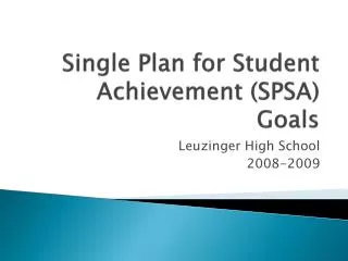 Single Plan for Student Achievement (SPSA) Goals