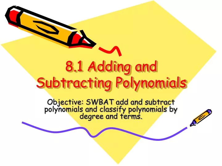 8 1 adding and subtracting polynomials