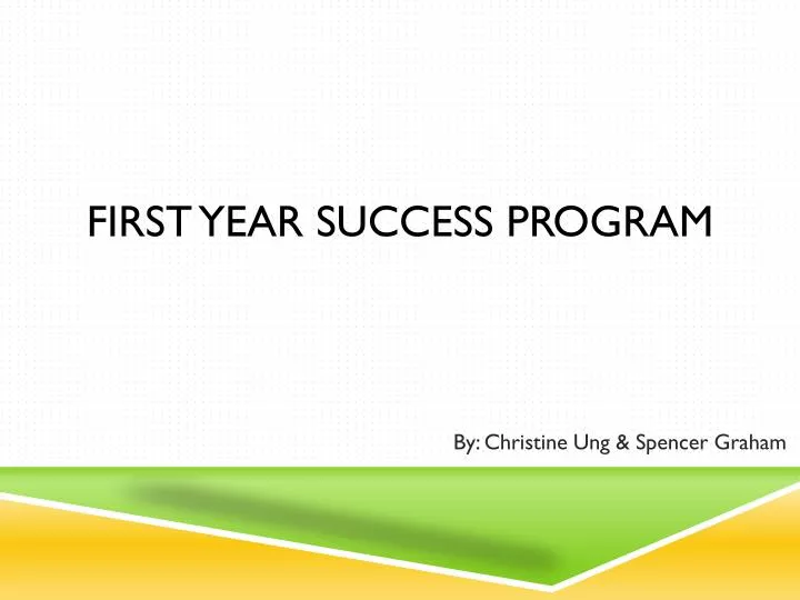 first year success program