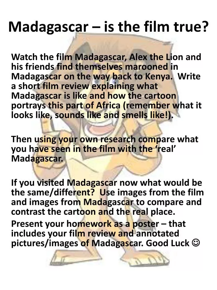 madagascar is the film true