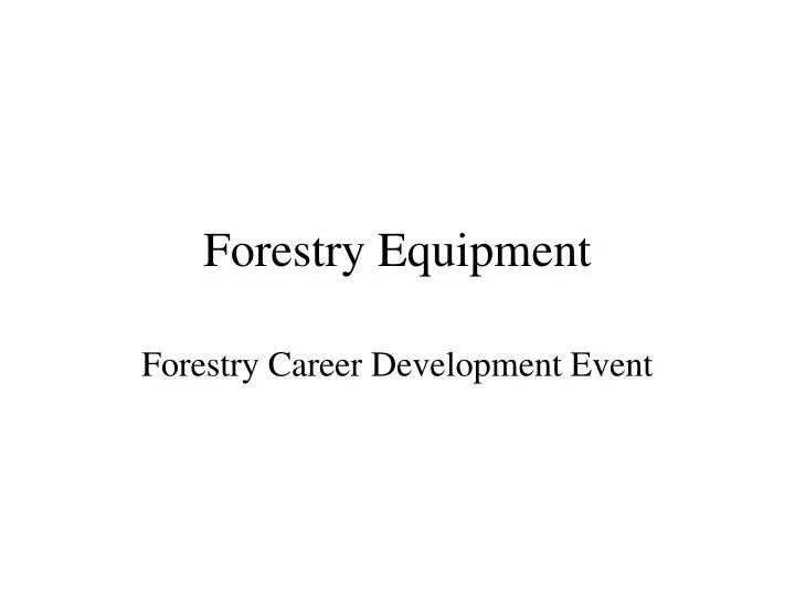 forestry equipment