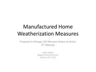 Manufactured Home Weatherization Measures