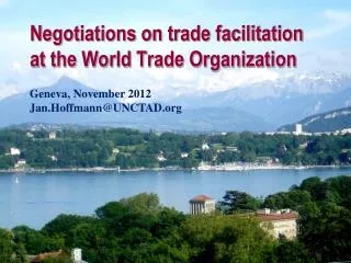 Negotiations on trade facilitation at the World Trade Organization