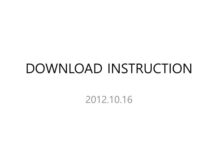 download instruction