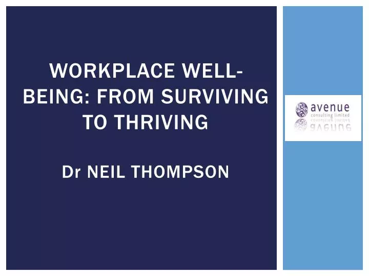 workplace well being from surviving to thriving d r neil thompson