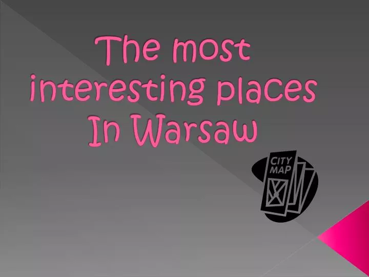 the most interesting places in warsaw