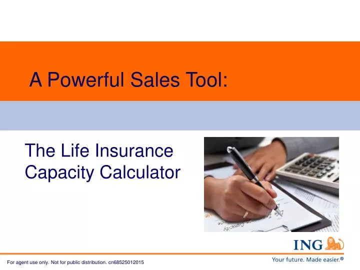 a powerful sales tool the life insurance capacity calculator