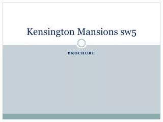 Kensington Mansions sw5