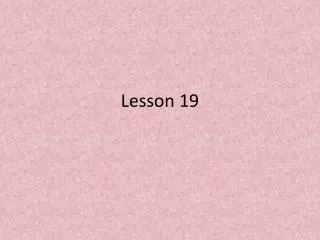 Lesson 19
