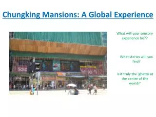 Chungking Mansions: A Global Experience