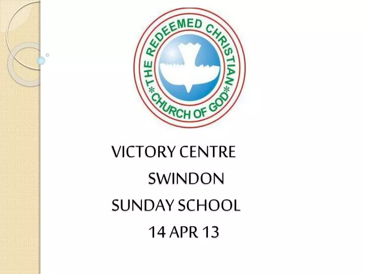 victory centre swindon sunday school 14 apr 13