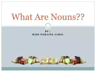 What Are Nouns??