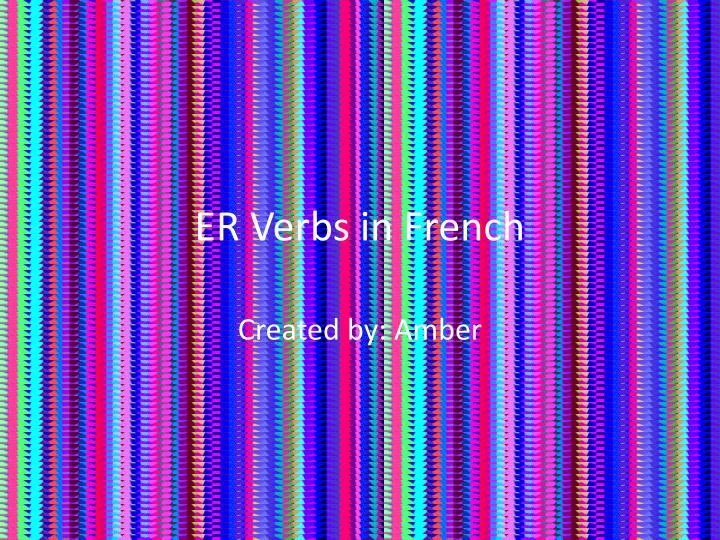 er verbs in french