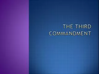 The Third Commandment