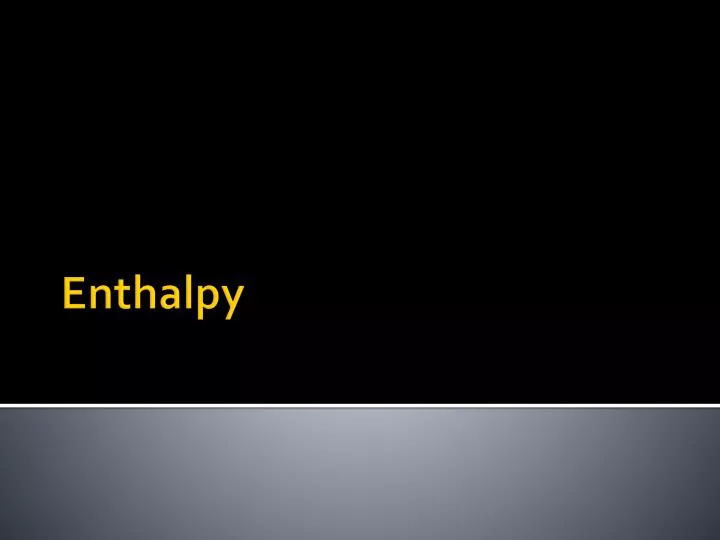 enthalpy