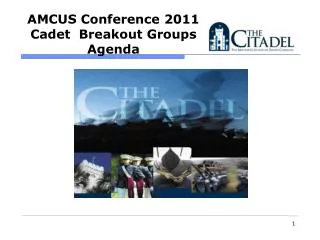 AMCUS Conference 2011 Cadet Breakout Groups Agenda