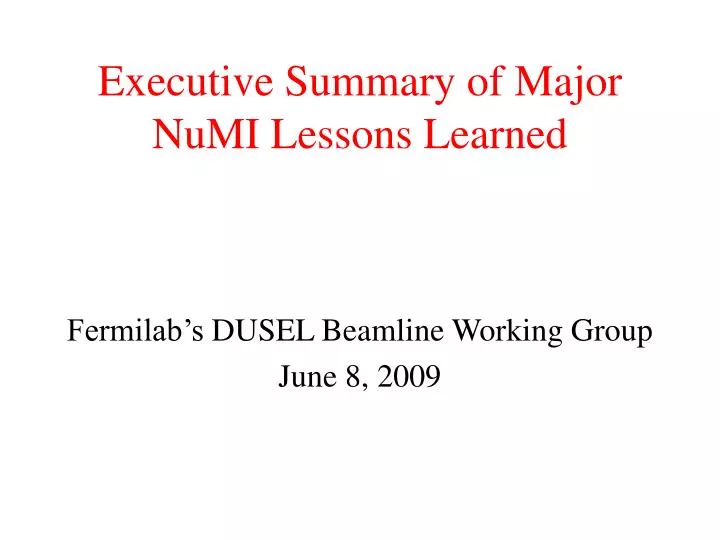executive summary of major numi lessons learned