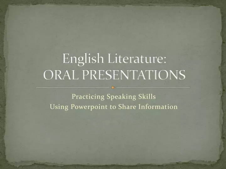 english literature oral presentations