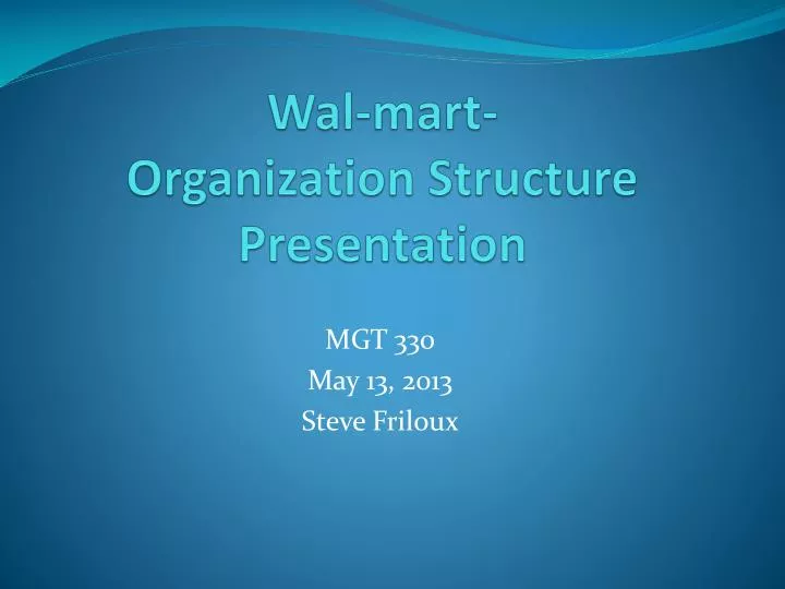 wal mart organization structure presentation
