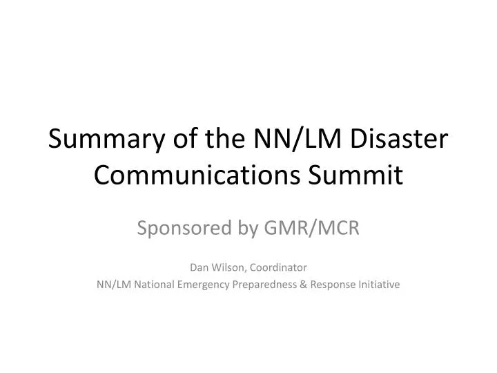 summary of the nn lm disaster communications summit