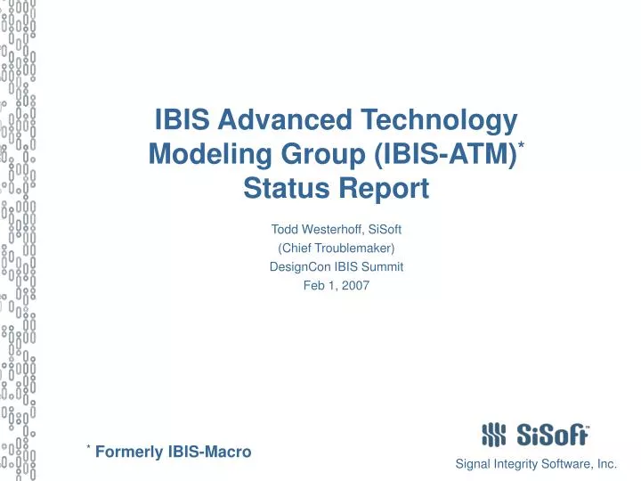 ibis advanced technology modeling group ibis atm status report