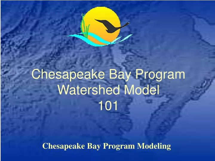 chesapeake bay program watershed model 101